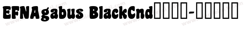 EFNAgabus BlackCnd字体下载字体转换